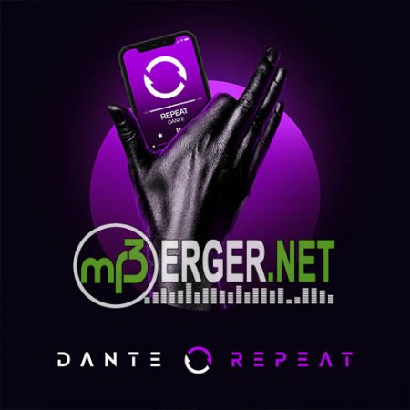 Dante - Repeat (2018)