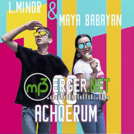L.Minor & Maya Babayan - Qo Achqerum  (2018)