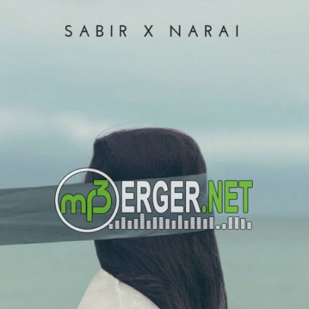 SABIR & NarAi - Твоя Беда  (2018)