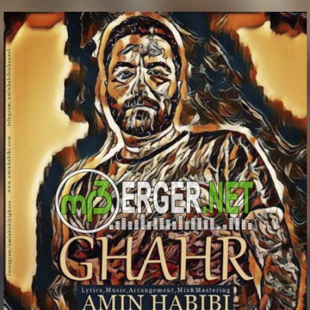 Amin Habibi - Ghahr  (2018)
