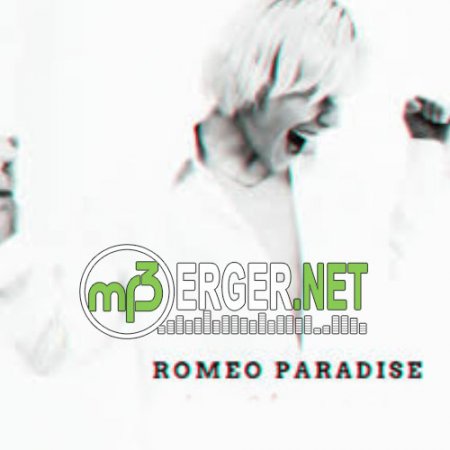 Romeo Paradise - Не Уходи (2018)