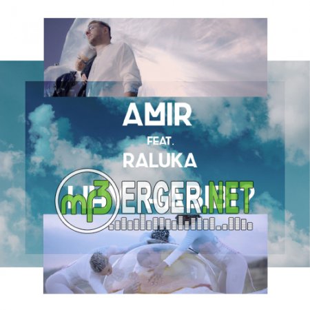 Amir - Why Habibi (feat. Raluka) (2018)