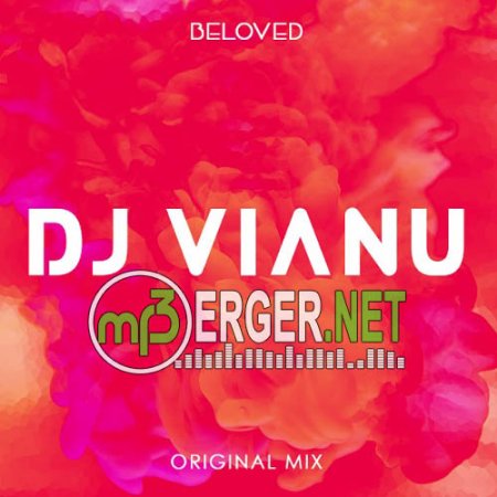 Dj Vianu - Beloved (Original Mix) (2018)