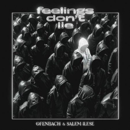 Ofenbach feat. Salem Ilese - Feelings Dont Lie (Sped Up)