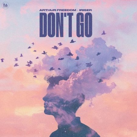 Arthur Freedom & Iriser - Don't Go