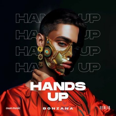 Bonzana - Hands Up