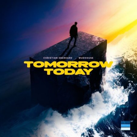 Christian Eberhard feat. Wudhouse - Tomorrow Today