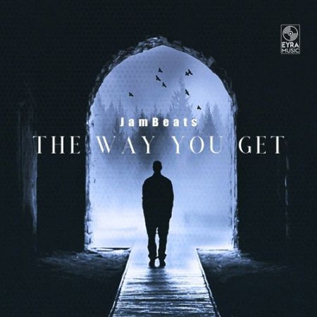 JamBeats - The Way You Get