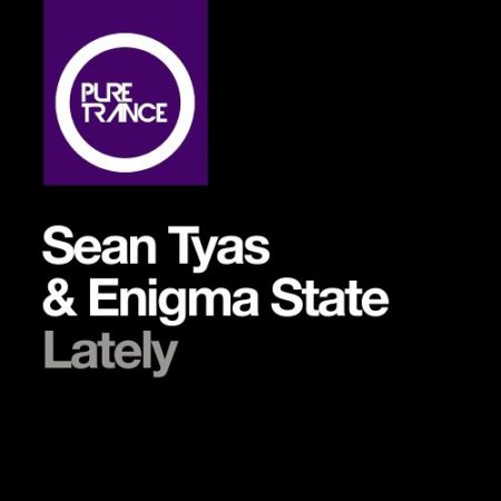 Sean Tyas feat. Enigma State - Lately