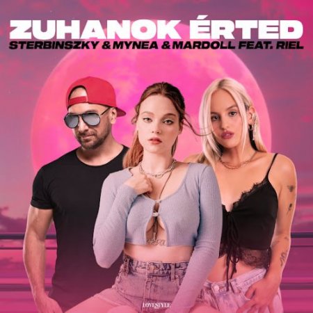 Sterbinszky, Mynea & Mardoll feat. Rie - Zuhanok Érted