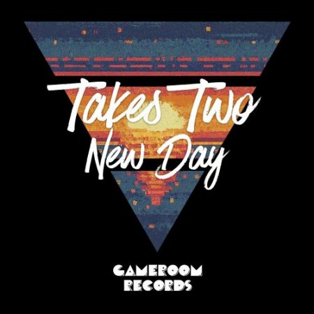 Takes Two - New Day