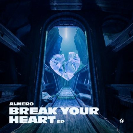 Almero - Break Your Heart