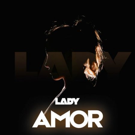 AMOR - Lady