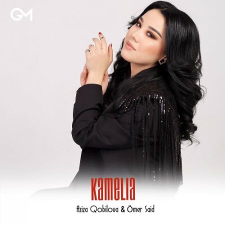 Aziza Qobilova & Ömer Said - Kamelia