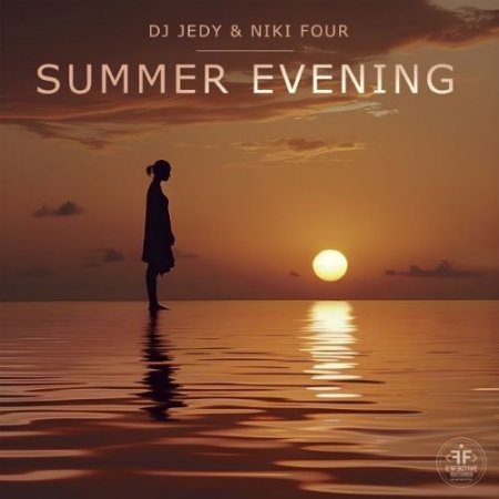 DJ JEDY & Niki Four - Summer Evening