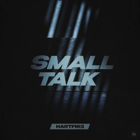 HARTFIR3 - Small Talk