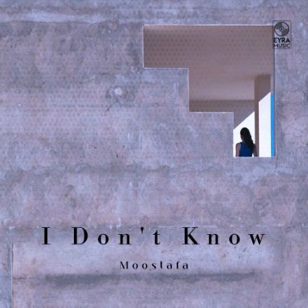 Moostafa - I Don't Know