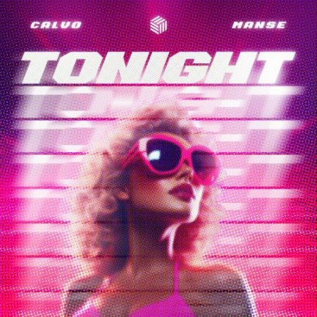 Calvo feat. Manse - Tonight