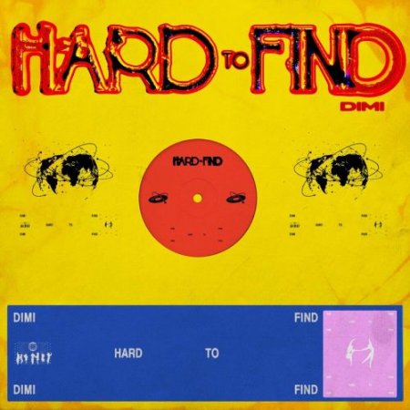 Dimi - Hard To Find