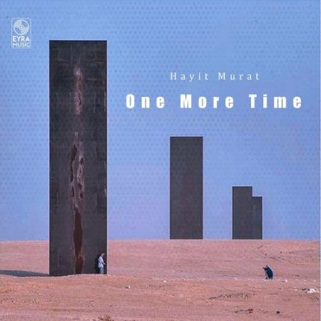 Hayit Murat - One More Time