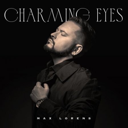 Макс Лоренс - Charming Eyes