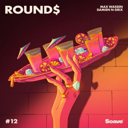 Max Wassen, Damien N-Drix - Round$