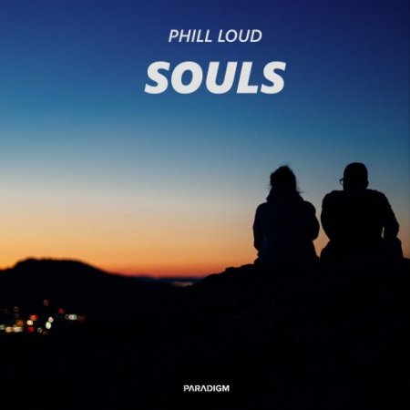 Phill Loud - Souls