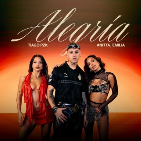 Tiago PZK feat. Anitta & Emilia - Alegria