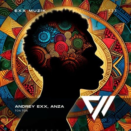 Andrey Exx feat. Anza - Toa Toa (Radio Mix)