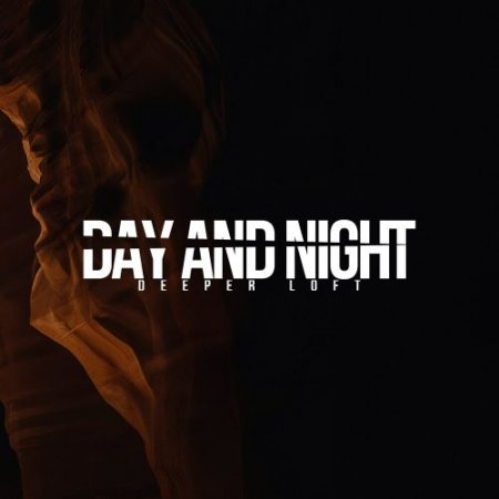 Deeper Loft - Day and Night