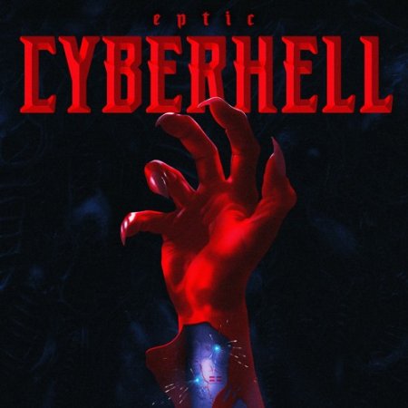 Eptic - CYBERHELL