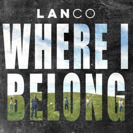 Lanco - Where I Belong