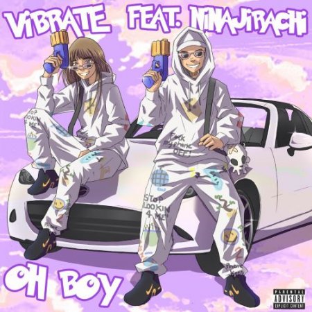 Oh Boy - viBrAte (feat. Ninajirachi)