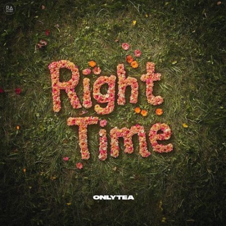 OnlyTea - Right Time