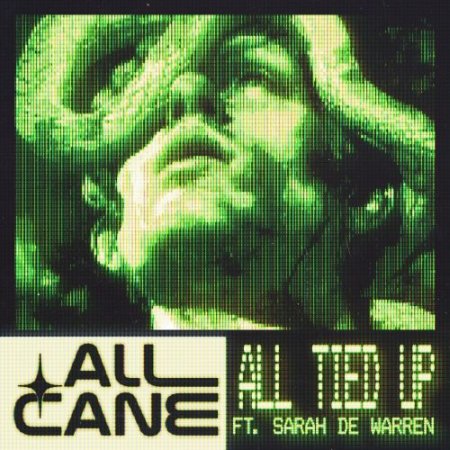 All Cane feat. Sarah De Warren - All Tied Up