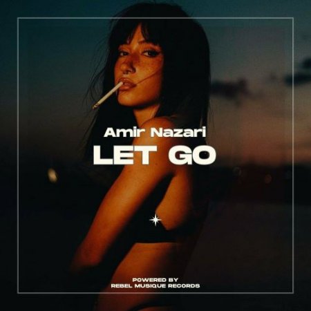 Amir Nazari - Let Go