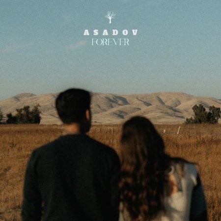 Asadov - Forever