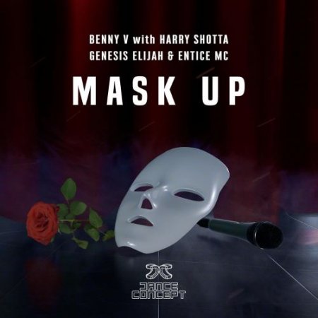 Benny V, Harry Shotta & Genesis Elijah feat. Entice MC - Mask Up