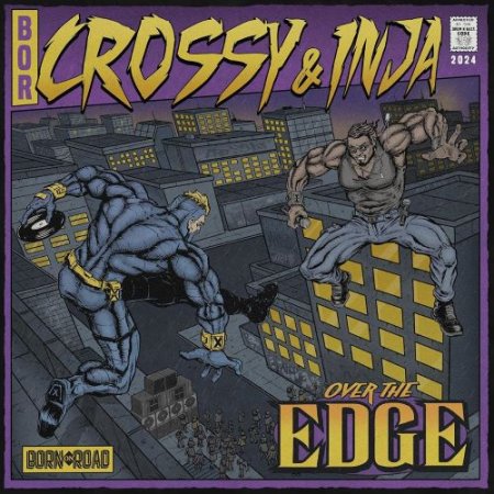 Crossy & Inja - Over The Edge