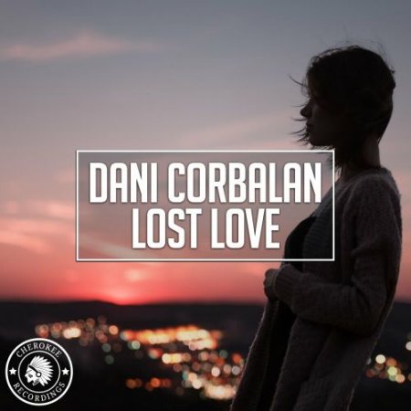 Dani Corbalan - Lost Love