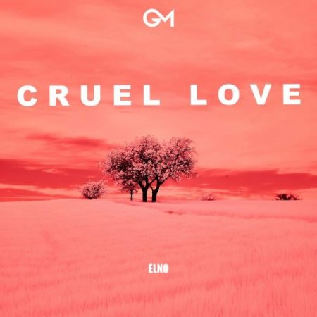 Elno - Cruel Love