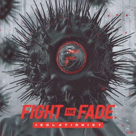 Fight The Fade - Revolution