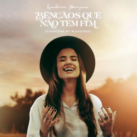 Isadora Pompeo - Bencaos Que Nao Tem Fim (Counting My Blessings)