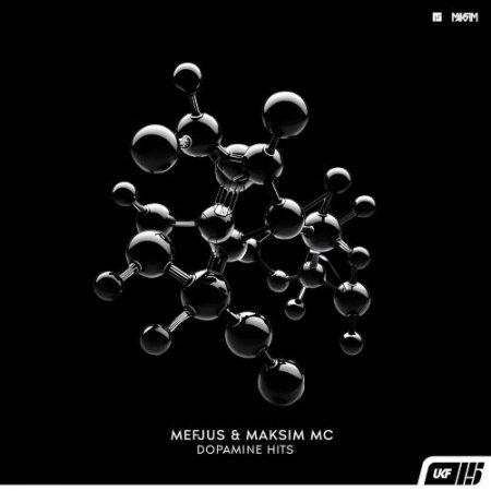 Mefjus & Maksim MC - Dopamine Hits