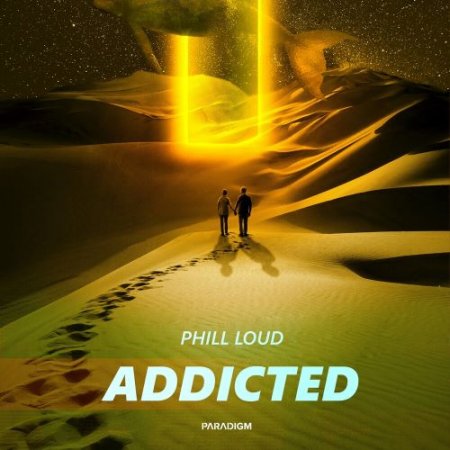 Phill Loud - Addicted