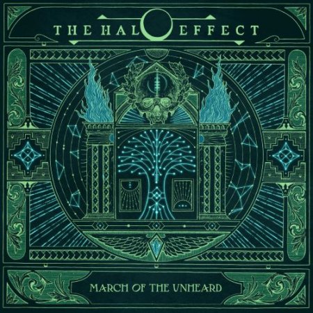 The Halo Effect - March Of The Unheard