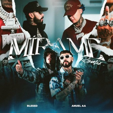 Blessd feat. Anuel AA & Ovy On The Drums - Mirame (Remix)