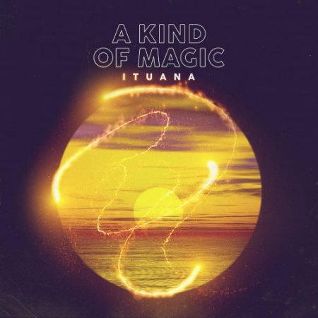 Ituana - A Kind of Magic (Javier Penna Remix)