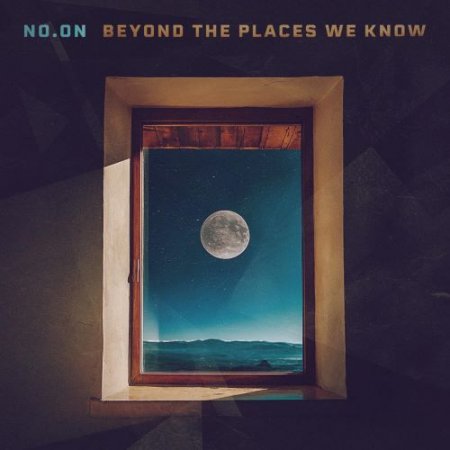 No.oN - Beyond The Places We Know