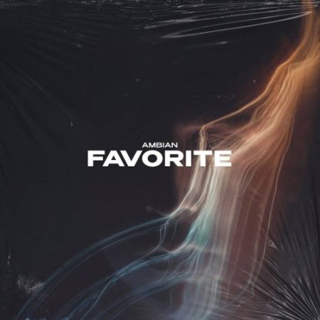 Ambian - Favorite